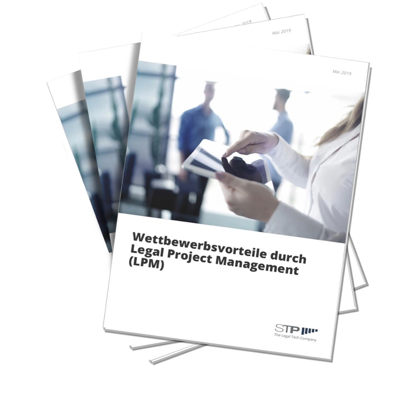 Wettbewerbsvorteil durch Legal Project Management